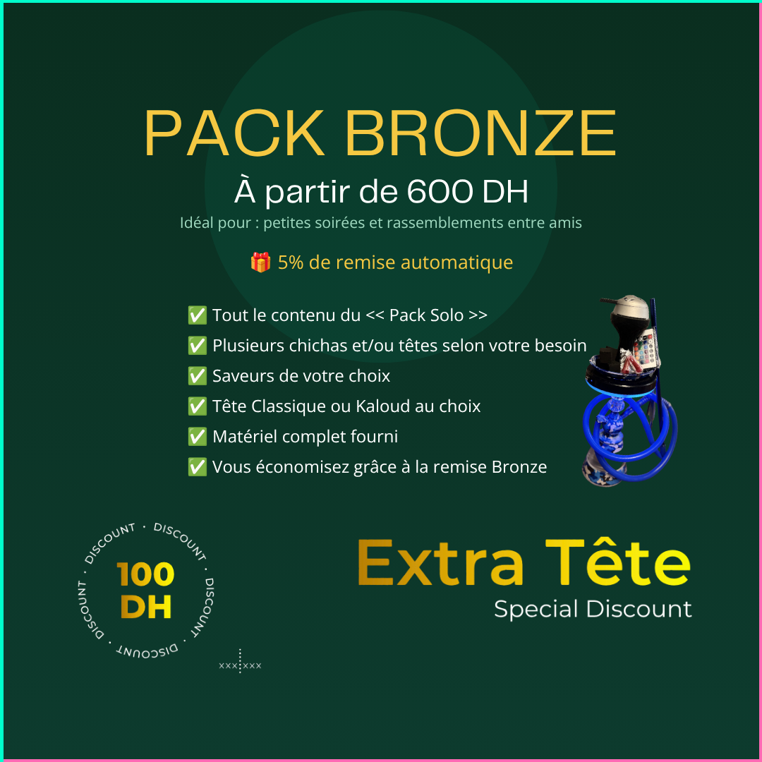 PACK BRONZE (à partir de 600 DH)