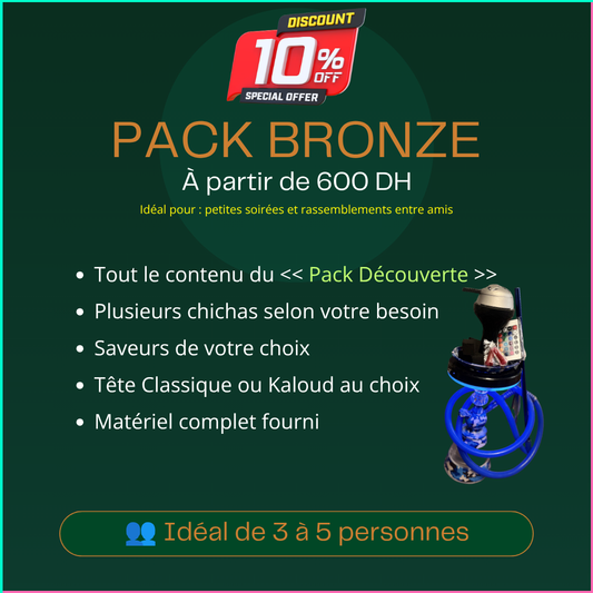 COMPOSEZ VOTRE PACK BRONZE (600 à 1000 DH) 🎁 DISCOUNT -10%