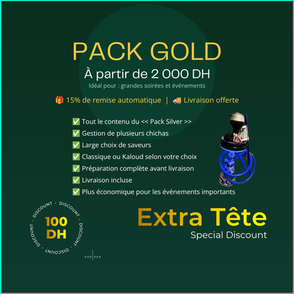 GOLD PACK (starting from 2000 DH) 🎁 15% automatic discount