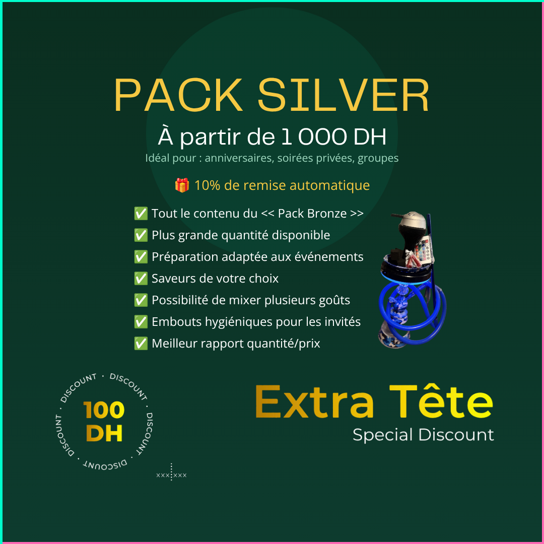 PACK SILVER (à partir de 1000 DH) 🎁 10% de remise automatique